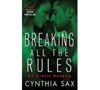 Breaking All The Rules (ebook)