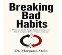 Breaking Bad Habits
