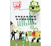 BREAKING BARRIERS: The Insider’s Guide To strategize, scale and succeed in Big Time Business Ventures