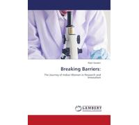 Breaking Barriers:: The Journey of Indian Women in Research and Innovation