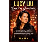 Breaking Boundaries: From Hollywood Stardom to Cultural Icon - The Journey of an Asian-American Actress Who Redefined Representation, Empowered Women, and Left an Indelible Mark on Film and Television
