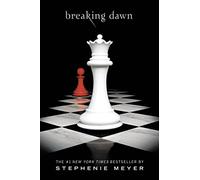 Breaking Dawn: 4 (The Twilight Saga, 4)