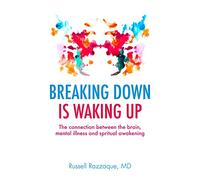 Breaking Down is Waking Up: 135 (PAPERBACK)