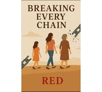 Breaking Every Chain