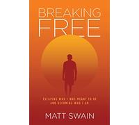 Breaking Free