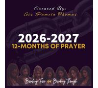 Breaking Free & Breaking Through: 12 Months Of Prayer (Beyond The Pages: Butterfly Season)