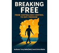 Breaking Free: From Centralised Control To DeFi