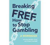 Breaking Free: How To Stop Gambling