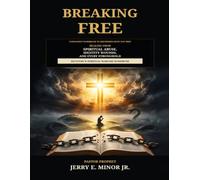 BREAKING FREE The Companion Workbook to Shepherds Must Not Prey: A Guided Study in Accountability, Integrity, and Healing in Leadership
