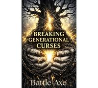 Breaking Generational Curses