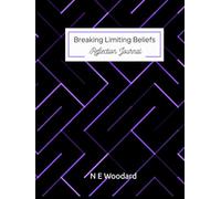 Breaking Limiting Beliefs Journal