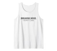 Breaking News I Don't Care Camiseta sin Mangas
