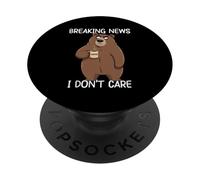 Breaking News I Don't Care PopSockets PopGrip Adhesivo