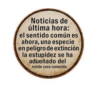 Breaking News The Common Sense Is Now An Endangered Species Stupidity - Cartel de metal vintage para jardín, dormitorio, cafetería, bar, cueva de hombre, decoración de pared del hogar, 20 x 20 cm