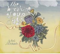 Breaking of Our Days