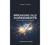 Breaking Old Agreements: Reclaiming the Life You Actually Chose