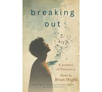 Breaking Out: A Journey of Discovery