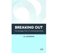 Breaking Out: The Strategic Path of Universal Branding