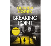 Breaking Point: by the author of THE LOST AND THE DAMNED, a Times Crime Book of the Month (The Banlieues Trilogy)