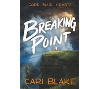 Breaking Point (Code Blue Hearts)