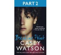 Breaking Point: Part 2 Of 3 (ebook)