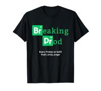 Breaking Prod Every Friday Funny Dev's Meme Camiseta