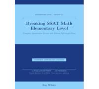 Breaking SSAT Math Elementary Level: Complete Quantitative Review with Fifteen Full-Length Tests: Grades 3-4