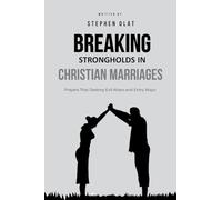 Breaking Strongholds in Christian Marriages
