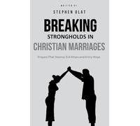 Breaking Strongholds in Christian Marriages