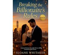 Breaking the Billionaire’s Rules