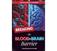 Breaking the Blood-Brain Barrier