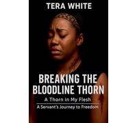 Breaking The Bloodline Thorn