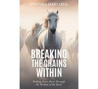 Breaking the Chains Within: Finding Inner Peace with Wisdom of the Herd