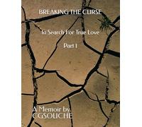 Breaking The Curse: In Search For True Love: 1
