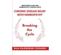 Breaking the Cycle: Chronic Disease Relief with Homeopathy