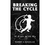 Breaking The Cycle: It Ends with Me!