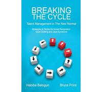 Breaking the Cycle: Talent Management in the New Normal