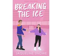 Breaking the Ice: A friends to lovers, forbidden hockey romance (Central State Hockey)