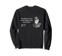 Breaking The Ice Not Always Improves Conversation Sudadera
