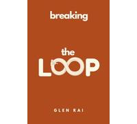 Breaking the Loop: A Vedic Guide to Repetition, Assumption, and Change