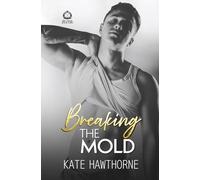 Breaking the Mold (Club Rapture: Risk Aware)