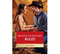 Breaking The Ranchers Rules (ebook)
