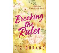 Breaking the Rules: A Friends to Lovers Wounded Hero Romance (A Different Kind of Love)