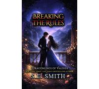 Breaking the Rules (Dragonlings of Valdier)