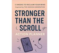 Breaking the Scroll - A 12-Week Digital Detox Planner