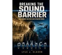Breaking the Sound Barrier: Deaf Community and Their Legacy of Military Service