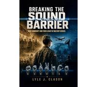 Breaking the Sound Barrier: Deaf Community and Their Legacy of Military Service