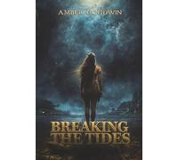 Breaking the Tides: 3 (Twisted Tales)