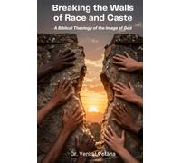 Breaking the Walls of Race and Caste: A Biblical Theology of the Image of God