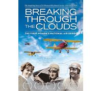 Breaking Through the Clouds: The First Women's National Air Derby